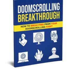 Overcoming Doomscrolling: Break Free from Compulsive Scrolling