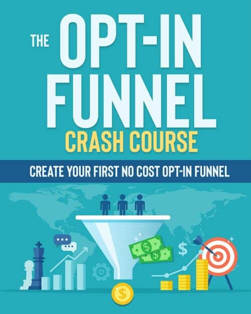 The Opt In Funnel Crash Course