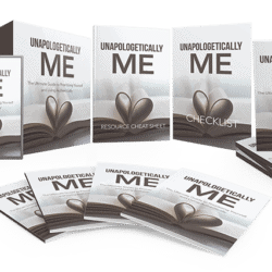 Unapologetically Me – A Self Help Training Course