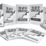 The Art of Consistency for Unstoppable Success